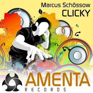 Marcus Schossow《Clicky(Joey Medina Remix)》[MP3_LRC]