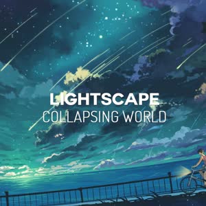 Lightscape - Collapsing World