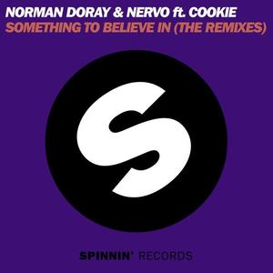 Norman Doray&Cookies&anorexia nervosa《Something To Believe In(Carl Louis & Martin Danielle Remix)》[MP3_LRC]