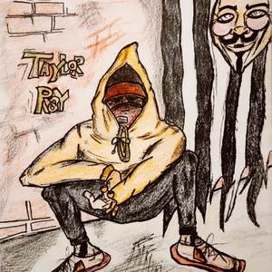 Taylor Ray - Day Ones
