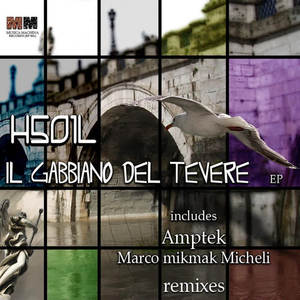 H501L《Il Gabbiano Del Tevere(Amptek Remix)》[MP3_LRC]