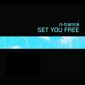 N-Trance《Set You Free(2001 Edit / Voodoo & Serano Edit)》[MP3_LRC]