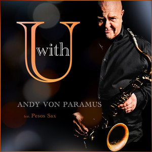 Andy Von Paramus《With U(Extended Edit)》[MP3_LRC]