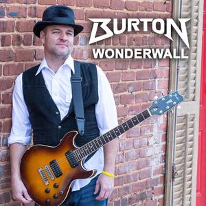 Burton《Wonderwall》[MP3_LRC]