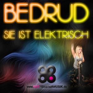 Bedrud《Sie Ist Elektrisch》[MP3_LRC]