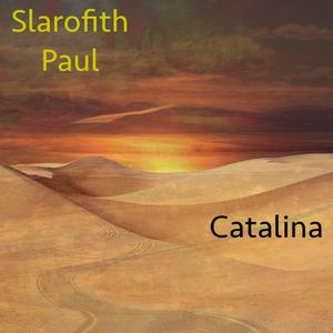 Slarofith Paul《Catalina(Radio Edit)》[MP3_LRC]