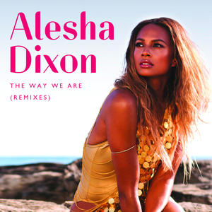 Alesha Dixon&DJQ《The Way We Are [DJ Q Radio Edit Mix]》[MP3_LRC]