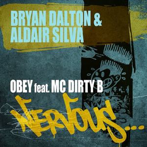 Bryan Dalton&Aldair Silva&MC Dirty B - Obey