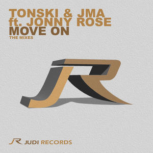 Tonski&JMA&Jonny Rose《Move On(Delared Radio Edit)》[MP3_LRC]