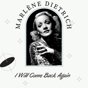 Marlene Dietrich《I've Grown Accustomed to Her Face》[MP3_LRC]