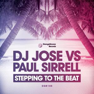 DJ JOSE&Paul Sirrell《Stepping To The Beat(Paul Sirrell Remix)》[MP3_LRC]