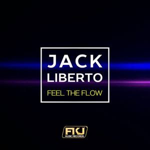 Jack Liberto《Feel the Flow》[MP3_LRC]