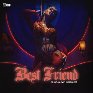 Saweetie&Doja Cat&JessB&Okenyo《Best Friend (feat. Doja Cat, JessB & OKENYO)(Remix|Explicit)》[MP3_LRC]