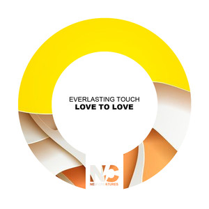 Everlasting Touch - Love to Love