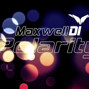 Maxwell Di《Polarity(Original Mix)》[MP3_LRC]