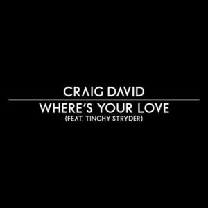 Craig David&Tinchy Stryder《Where's Your Love》[MP3_LRC]