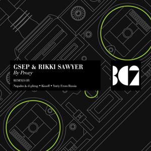 Rikki Sawyer&GSEP - By Proxy