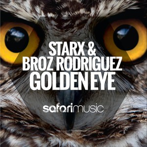 Broz Rodriguez&Star-X《Golden Eye(Original Mix)》[MP3_LRC]