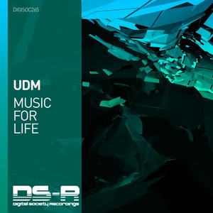 UDM《Music For Life(Original Mix)》[MP3_LRC]