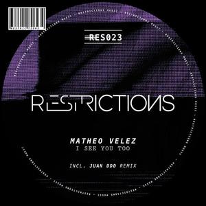 Matheo Velez《I See You Too(Juan Ddd Remix)》[MP3_LRC]