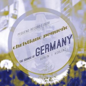 Christiano Pequeño《Berlin(Original Mix)》[MP3_LRC]