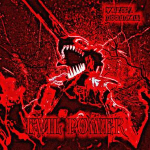 Cxnvora&MOONMXNE - Evil Power (with MOONMXNE)