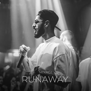 Miyagi《Runaway》[MP3_LRC]