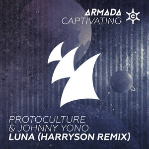 Protoculture&Johnny Yono《Luna(Harryson Remix)》[MP3_LRC]