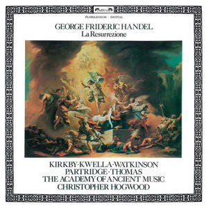 Ian Partridge&Patrizia Kwella&Carolyn Watkinson&Academy Of Ancient Music&Christopher Hogwood《Handel: La Resurrezione (1708) , HWV 47 / Parte Seconda - "Caro Figlio!"》[MP3_LRC]