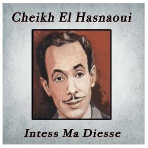 Cheikh El Hasnaoui《A Thiq Baylilline》[MP3_LRC]