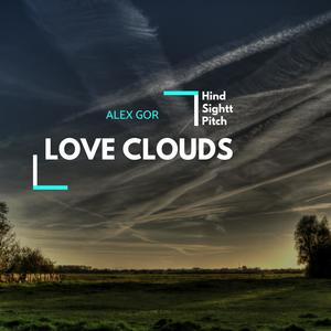 Alex Gor《Love Clouds(Original Mix)》[MP3_LRC]