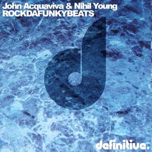 John Acquaviva&Nihil Young《Rockdafunkybeatz(Simon Doty Remix)》[MP3_LRC]