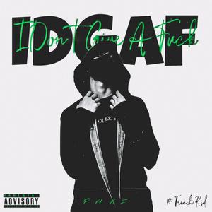 Faxz - IDGAF