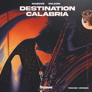 Masove&Milcon - Destination Calabria
