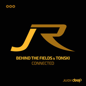 Behind The Fields&Tonski《Connected》[MP3_LRC]