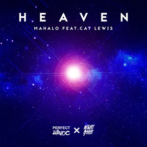 Mahalo&Cat Lewis&Nicholas Isaac《Heaven (feat. Cat Lewis)》[MP3_LRC]