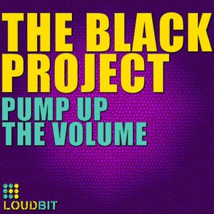 The Black Project《Pump up the Volume(Simioli & Black Original Mix)》[MP3_LRC]