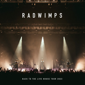 RADWIMPS《遠恋 (BACK TO THE LIVE HOUSE TOUR 2023 Live at Zepp Haneda (TOKYO) [2023/7/5])(试听版)》[MP3_LRC]