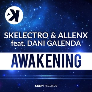 Skelectro&Allenx《Awakening(Radio Edit)》[MP3_LRC]