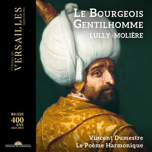 Vincent Dumestre&Le Poème Harmonique&Zachary Wilder&Cyril Auvity&Jean-Baptiste Lully&Molière《Le Ballet des Nations. Ah ! qu'il fait beau dans ces bocages (Deux musiciens Poitevins)》[MP3_LRC]