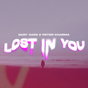 Gary Caos&Peter Kharma《Lost In You》[MP3_LRC]