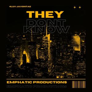 4LUV《They dont know(Explicit)》[MP3_LRC]