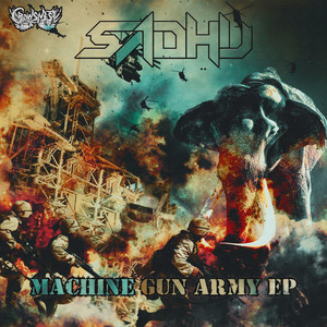 Sadhu&Gravity&Stephen Colsell《Machine Gun Army(Explicit)》[MP3_LRC]