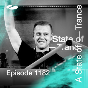 Armin van Buuren《A State of Trance (ASOT 1182)(Interview with Morgin Madison, Pt. 1)》[MP3_LRC]