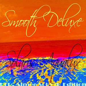 Smooth Deluxe《My Sunny Day》[MP3_LRC]