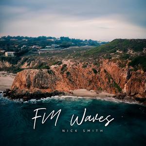 Nick Smith《FM Waves》[MP3_LRC]