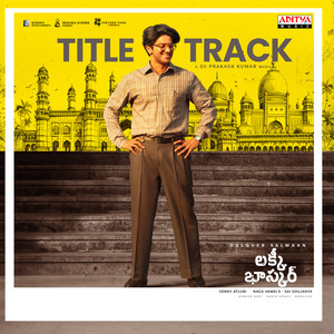 G. V. Prakash Kumar&Usha Uthup&Saraswati Putra Ramajogayya Sastry《Lucky Baskhar (Title Track)(From "Lucky Baskhar")》[MP3_LRC]