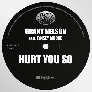 Grant Nelson&Lynsey Moore《Hurt You So(Garage Edit)》[MP3_LRC]