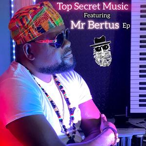 Mr. Bertus&Mark Topsecret&Top Secret Music《Suspicion》[MP3_LRC]