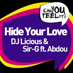 DJ Licious&Sir-G&Abdou《Hide Your Love(Extended Mix)》[MP3_LRC]